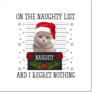 On The Naughty List, And I Regret Nothing Posters and Art